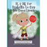 It's OK for Isabella to Say No Sometimes: Book #3 in the Itty-Bitty Isabella Series