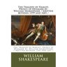 The Tragedy of Hamlet, Prince of Denmark by: William Shakespeare / written between 1599 and 1601 /