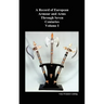 A Record of European Armour and Arms Through Seven Centuries, Volume I
