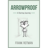 ArrowProof: A Startup Journey