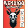 Wendigo Coloring Book: Native American Cryptid Monsters of Horror.