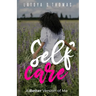 Self Care: A Better Version of Me