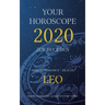 Your Horoscope 2020: Leo