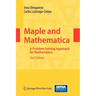 Maple and Mathematica: A Problem Solving Approach for Mathematics [With CDROM]