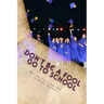 Don't Be A Fool Go To School: Why College is for you