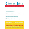 Cancer Free: The Comprehensive Cancer Prevention Program