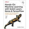 Hands-On Machine Learning with Scikit-Learn, Keras, and Tensorflow: Concepts, Tools, and Techniques to Build Intelligent Systems