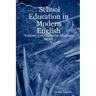 School Education in Modern English: Volume 3 of Charlotte Mason's Series