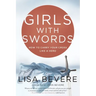Girls with Swords: How to Carry Your Cross Like a Hero