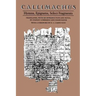 Callimachus: Hymns, Epigrams, Select Fragments
