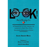 LOOK! This is the way it is: A Perspective of Life through the Lenses of a Very Real Chick