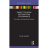Smart Tourism Destination Governance: Technology and Design-Based Approach