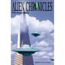 Alien Chronicles: What's Really Going On?