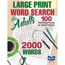 Large Print Word Search for Adults: 100 Interesting Puzzles for Useful Pastime