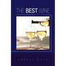 The Best Wine at Last