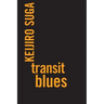Transit Blues