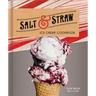 Salt & Straw Ice Cream Cookbook