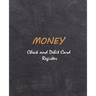 Money - Check and Credit Card Register: Personal Checking Account Balance Register: General Checking Account Transaction Register : Size 7.5x9.25