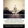 Design and Construction of Pcc Pavements, Volume 1: Summary of Design Features and Construction Practices That Influence Performance of Pavements