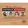 The Art and History of Steinbach Nutcrackers: An inside look at the world's best nutcrackers