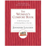 The Woman's Comfort Book: A Self-Nurturing Guide for Restoring Balance in Your Life