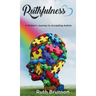 Ruthfulness: A Mother's Journey to Accepting Autism