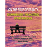 On The Edge Of Reality: Dream Weavers - The Mastering Of Time And Space