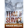 Term of Service: Life on the Front Lines of a Modern Vietnam