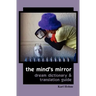 The Mind's Mirror: Dream Dictionary and Translation Guide