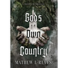 God's Own Country: A Trinity of Novellas