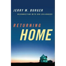 Returning Home: Reconnecting with Our Childhoods
