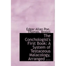 The Conchologist's First Book: A System of Testaceous Malacology, Arranged ...