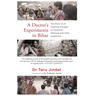 A Doctor's Experiments in Bihar: The Story of an Inspiring Struggle to Transform Maternal and Child Healthcare