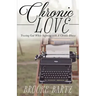 Chronic Love: Trusting God While Suffering with A Chronic Illness