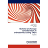 Skeletal anchorage consideration in orthodontics using TAD's