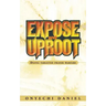 Expose and Uproot: Doing Targeted Prayer Warfare