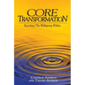 Core Transformation: Reaching the Wellspring Within