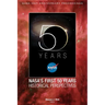 NASA's First 50 Years: Historical Perspectives; NASA 50 Anniversary Proceedings