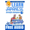 Learn Japanese through Dialogues: Meeting and Greeting: Listen & Learn in Japanese