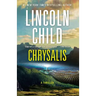 Chrysalis: A Thriller