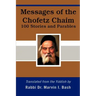 Messages of the Chofetz Chaim: 100 Stories and Parables