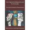 The Mediterranean Is Yours: The Esthetic Interplays of Sentimentalism