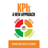 KPIs A New Approach