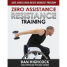 Zero Assistance Resistance Training: 100% wheelchair-based workout program