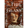 The Fire in the Glass