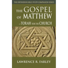 Gospel of Matthew: The Torah for the Church