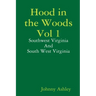Hood in the Woods Vol 1