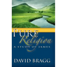 Pure Religion: A Study of James
