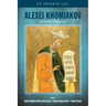 Alexei Khomiakov: The Mystery of Sobornost'