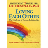 Loving Each Other: The Challenge of Human Relationships